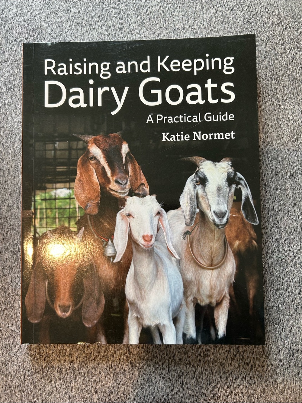 Raising and Keeping Dairy Goats A Practical Guide Paperback